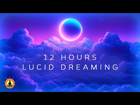 12 Hour Deep Sleeping Music: Fall Asleep Fast, Beat Insomnia, Sleep Meditation Music, Lucid Dreaming