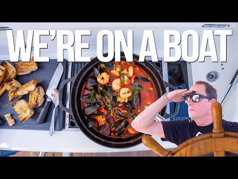 WE'RE ON A BOAT AND... | SAM THE COOKING GUY