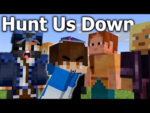 HUNT US DOWN (u can join my server)