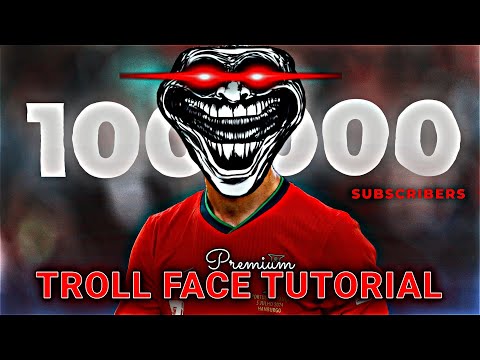 Troll Face Tutorial | 100k Special Pack