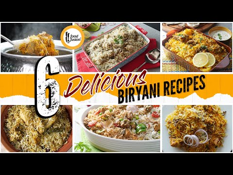 6 Delicious Biryani Recipes By Food Fusion