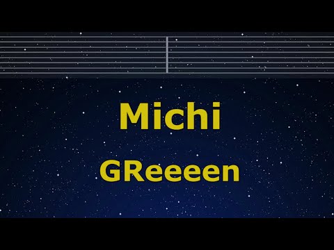 Karaoke♬ Michi - GReeeen 【No Guide Melody】 Instrumental, Lyric Romanized