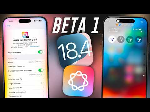 iOS 18.4 beta 1 - Use Apple Intelligence in Spanish and More News 🤩