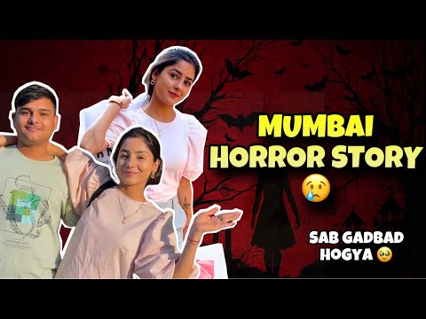 Mumbai Horror Story🥹 And Shopping🛍️ | Anju Mor