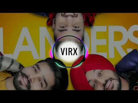 Download | The Landers feat. Gurlez Akhtar| Mr. VGrooves| (VIRX remix) | Latest Punjabi Song 2018