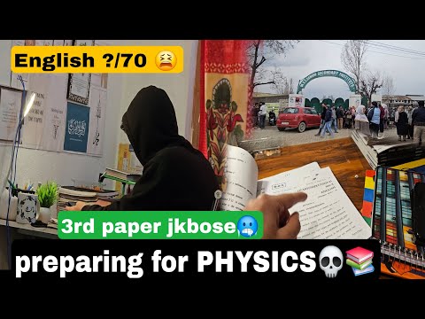 Preparing for PHYSICS paper📚💀// my English paper experience 😫 // jk bose exam class12th