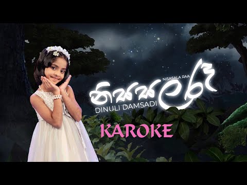 Nisasala Raa karoke | නිසසල රෑ Without Voice | Dinuli Damsandi