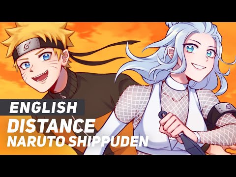 Naruto Shippuden - "Distance" | ENGLISH Ver | AmaLee