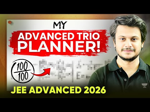 JEE Advanced 2026: 1-Year Planner Followed in Toppers' Batch 🔥🤫 (You can follow too!)