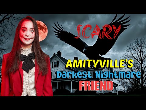 AMITYVILLE'S Darkest Nightmare Exposed!