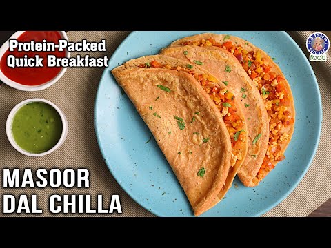 High Protein + Gluten Free Breakfast Recipe | Masoor Dal Chilla | Quick Breakfast | Chef Bhumika