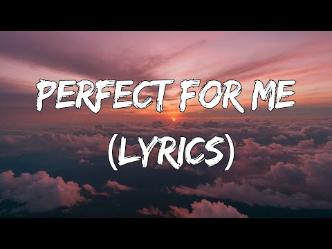 Perfect for Me - A Love Story (Lyrics)