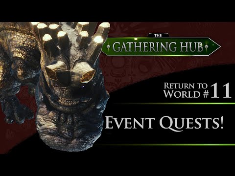 The Gathering Hub: Return to World Episode #11 - Event Quests! | Monster Hunter: World