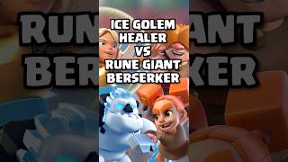 Ice Golem Healer VS Rune Giant Berserker #clashroyale #shorts