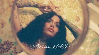 Kehlani - RPG (feat. 6LACK) [Official Audio]