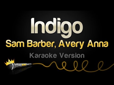 Sam Barber, Avery Anna - Indigo (Karaoke Version)