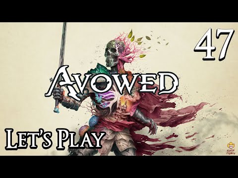 Avowed - Let's Play Part 47: Keep History Alive