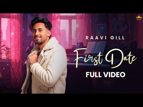 First Date (Official Audio) Raavi Gill | Gur Sidhu | ilam | New Punjabi Song 2024