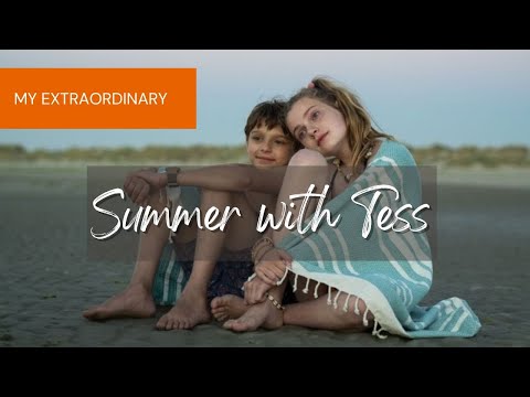 My Extraordinary Summer with Tess (2019) - Movie Review