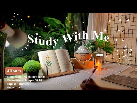 4-HOUR ☘️ Late Night Study With Me • Fire Crackling🕯️+ Lofi bgm • Pomodoro 50-10 • Day173🌙