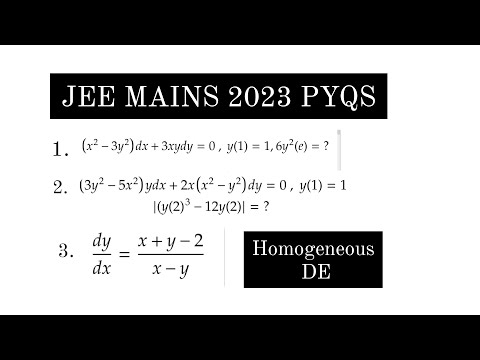 Homogenous DE Pyqs solved | JEE MAIN 2023