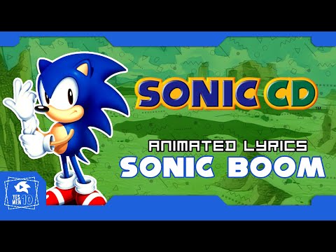 SONIC CD "SONIC BOOM" ANIMATED LYRICS