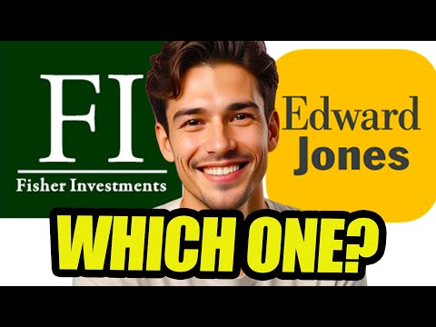 Fisher Investments Vs Edward Jones | Is Fisher Investments Better Than Edward Jones