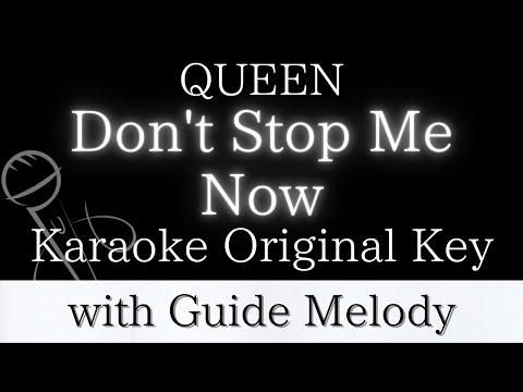 【Karaoke Instrumental】Don't Stop Me Now / QUEEN【Original Key】【With Guide Meolody】　