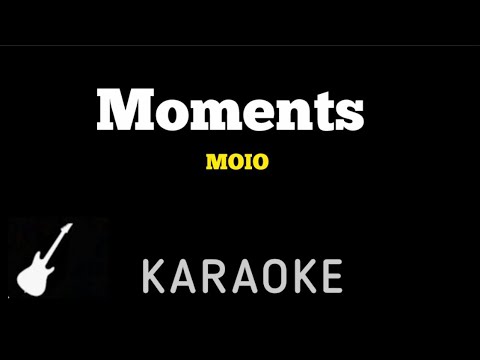 MOIO - Moments | Karaoke Guitar Instrumental