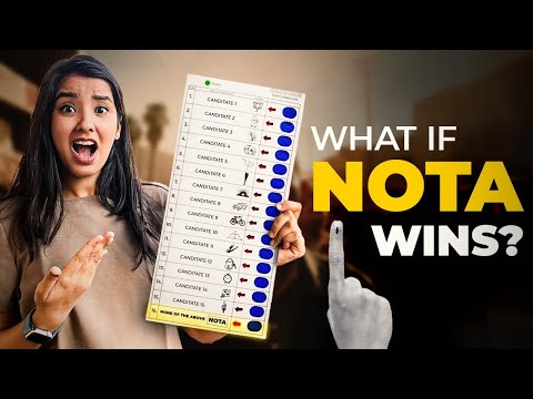 What if NOTA wins? Re-election? General Elections 2024