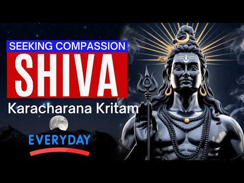 Powerful Shiva Mantra for Karma Cleansing and Purification | Karacharana Kritam Vaa