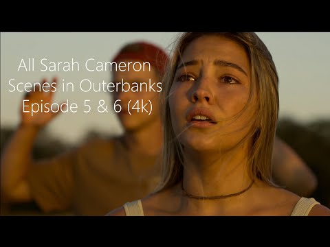 All Sarah Cameron Scenes | Outer Banks Season 2 Episodes 5 & 6 (4K ULTRA HD) MEGA Link