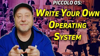 Piccolo OS: Write Your Own Multitasking OS