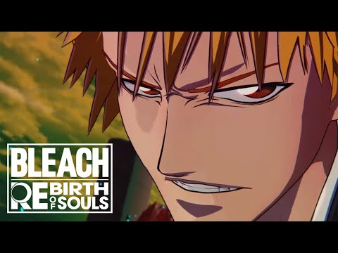 BLEACH Rebirth of Souls – Reverse Fate Trailer