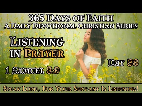 365 Days Of Faith: Daily Devotional | Listening in Prayer - 1 Samuel 3:9 Verse Of The Day & Prayer