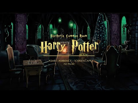 HARRY POTTER SLYTHERIN COMMON ROOM - Ambience Soundscape Studying and Relaxing (ASMR) - No Music