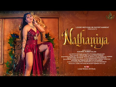 Nathaniya (Official Video) | Ritu Pathak & Amaan Ars I Swati Kothari I LTL Lyrics