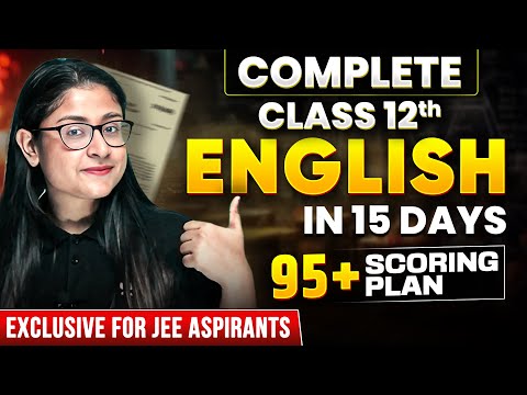 15 DAYS STRATEGY to SCORE 95+ 🔥✅ Complete CBSE Class 12 English By Nikita Ma'am