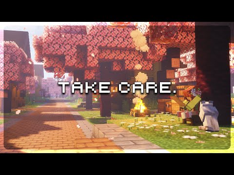 🌸 Take care, your heart needs this... (minecraft music & ambience)