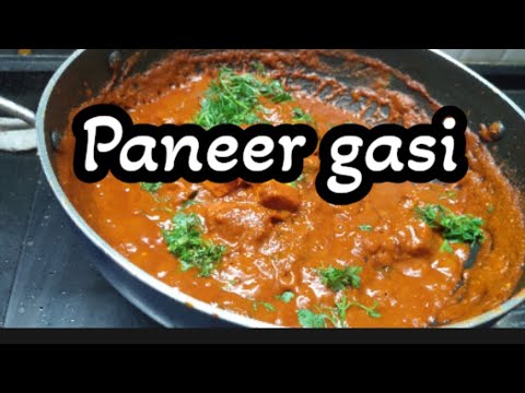 paneer Gasi Paneer Masala