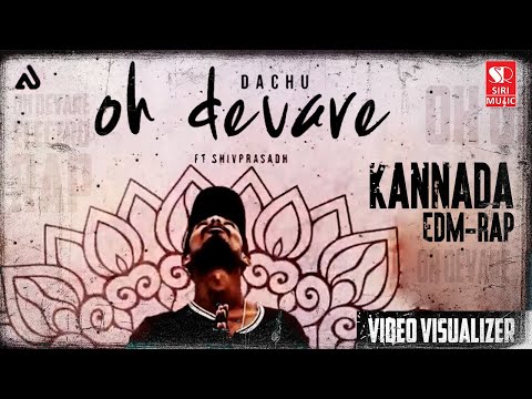 Oh Devare  - Kannada Electro Rap Visualizer | Dachu | Shivprasadh | Bad Joker Productions