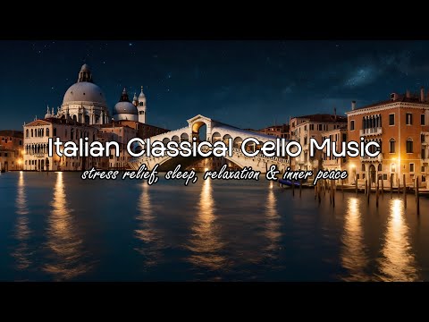 Cello Music for Sleep | Relaxing & Soothing Instrumental Music for Deep Sleep & Stress Relief