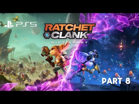 RATCHET & CLANK RIFT APART) Rivet🤍Walkthrough Part 8