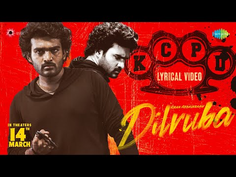 KCPD - Lyrical Video | Dilruba | Kiran Abbavaraam | Rukshar Dhillon | Sam CS | Viswa Karun