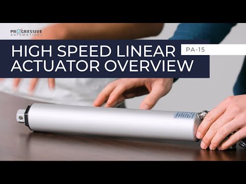 High Speed Linear Actuator | PA-15 Product Overview | Progressive Automations