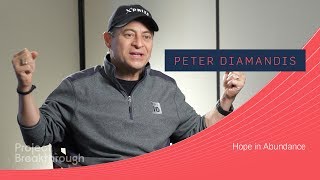 Peter Diamandis - Hope in Abundance