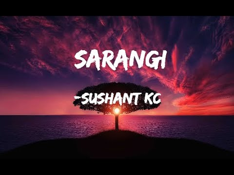 Sushant KC - Sarangi (Lyrics)