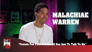 Malachiae Warren - Female Fan Followed Me All Day Just To Talk To Me (247HH Wild Tour Stories)