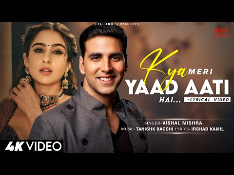 Kya Meri Yaad Aati Hai (LYRICS)- Sky Force | Vishal Mishra | Akshay Kumar & Sara Ali Khan