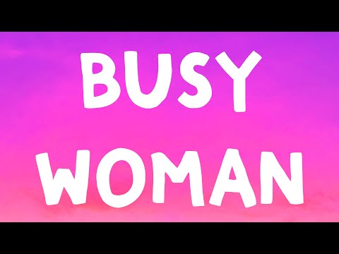 Sabrina Carpenter - Busy Woman (Lyrics)